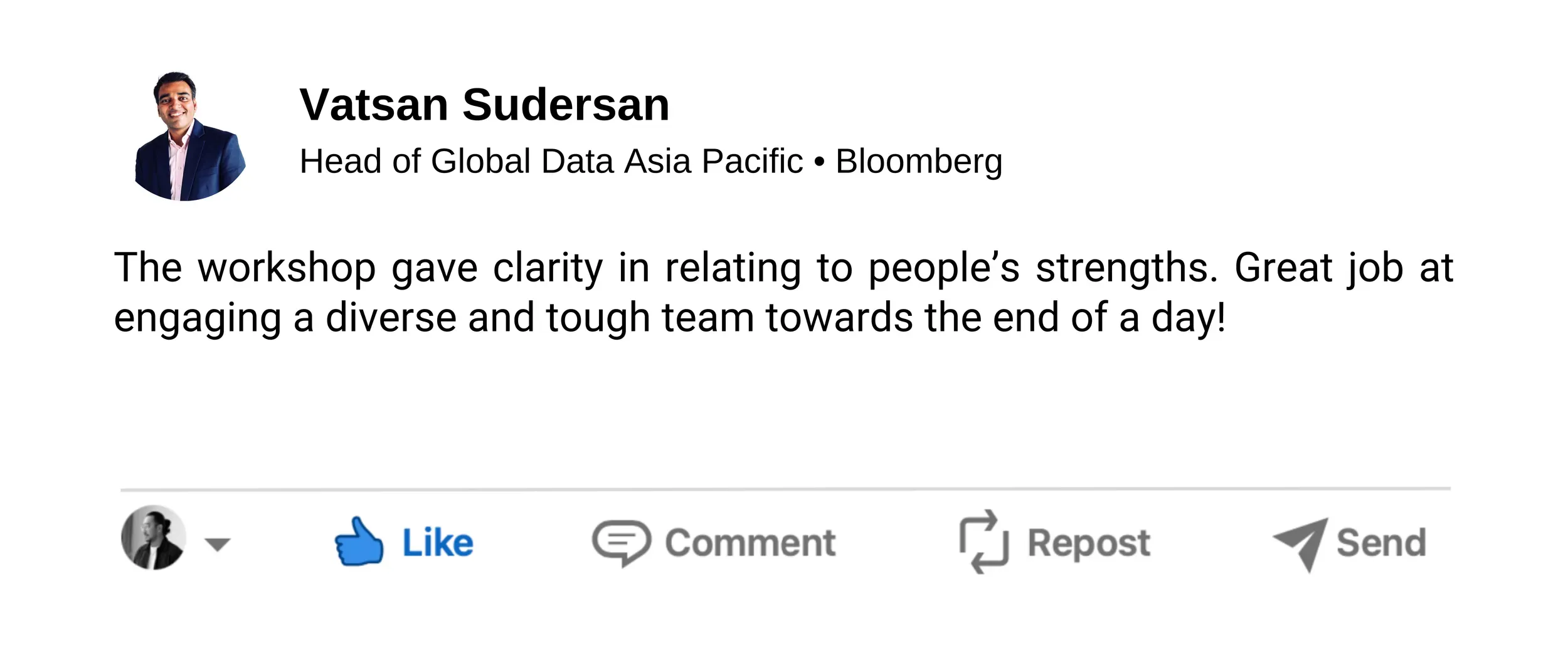 LinkedIn post from Vatsan Sudersan, head of Global Data Asia Pacific at Bloomberg, with his photo, praising a workshop for clarity and team engagement.